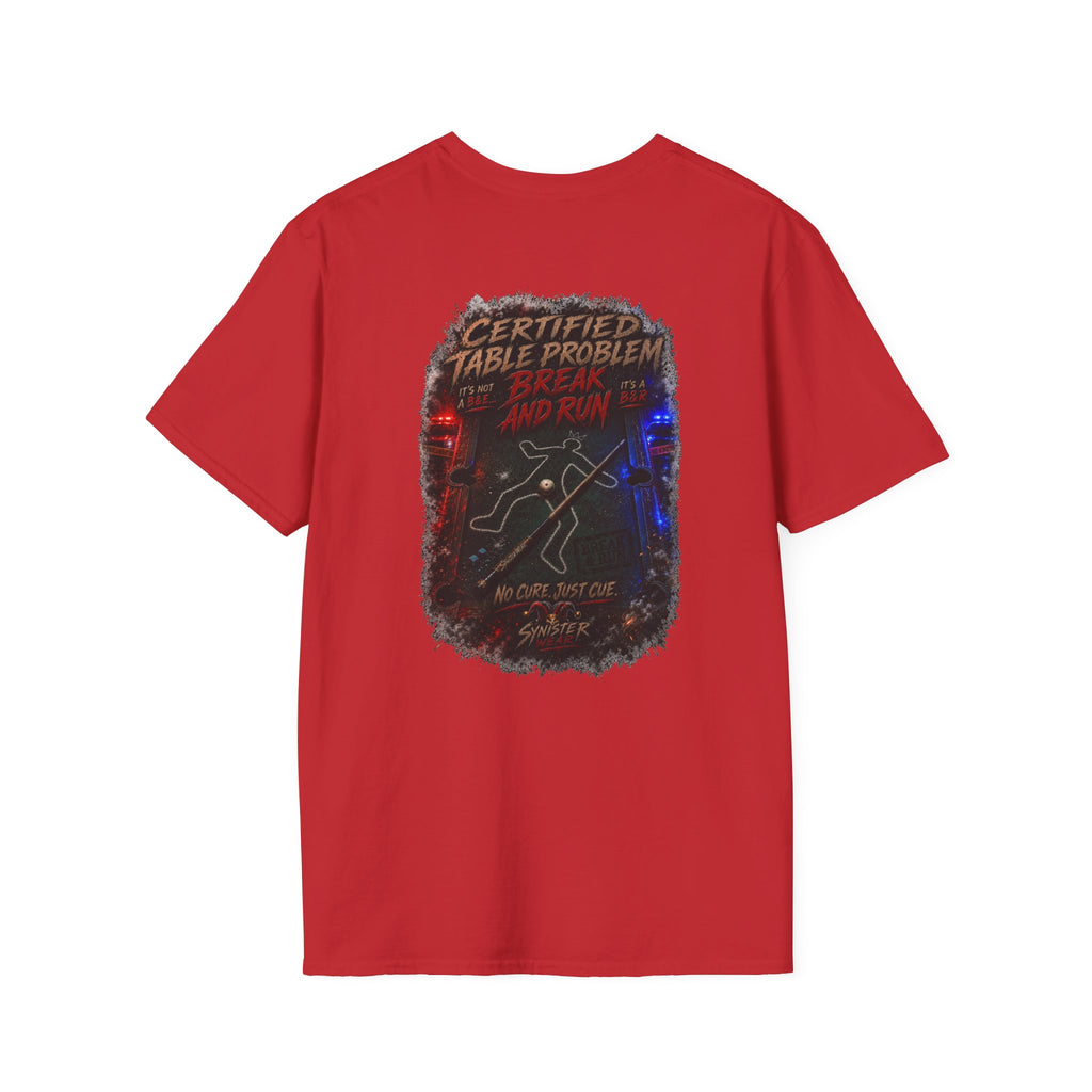 Certified Table Problem: Break & Run Graphic tee