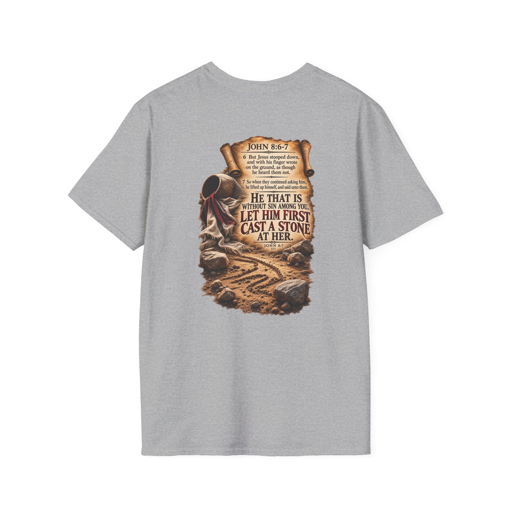 Let Him Cast the First Stone Graphic tee